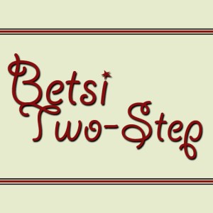 Betsi Two-Step